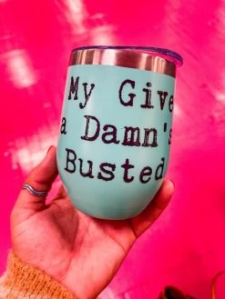 My Give A Damn Wine Tumbler