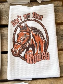 Aint My First Rodeo Hand Towel