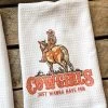 Cowgirls Just Wanna Have Fun Hand Towel